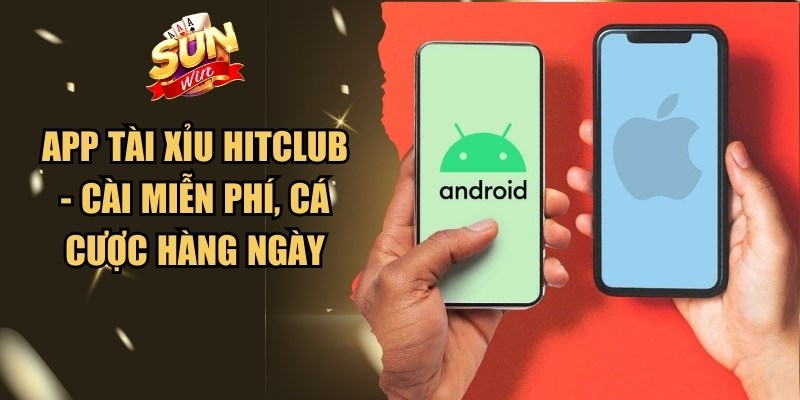 App Tài Xỉu Hitclub