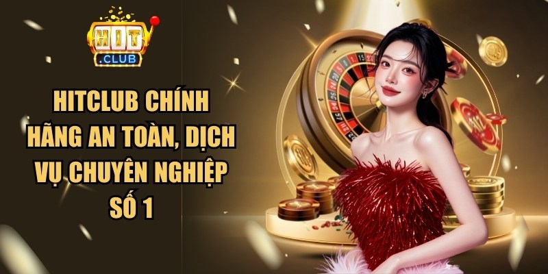Hitclub Chính Hãng