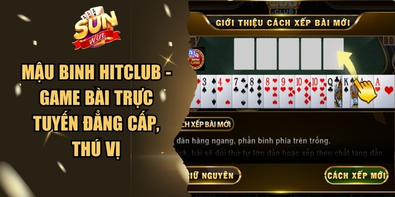 Mậu Binh Hitclub - Game Bài Trực Tuyến Đẳng Cấp, Thú Vị 1 Mậu Binh Hitclub