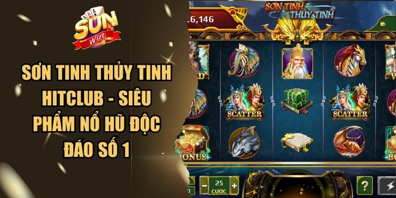 Sơn Tinh Thủy Tinh Hitclub