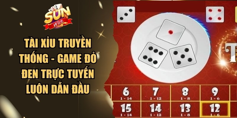Tài Xỉu Truyền Thống
