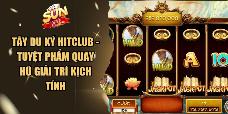 Tây Du Ký Hitclub
