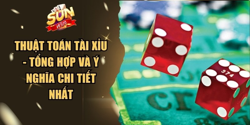 Thuật Toán Tài Xỉu