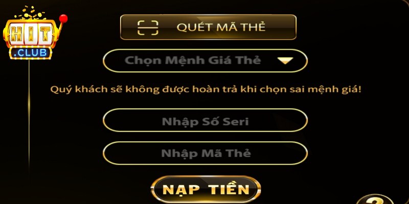 Thưởng Nạp Thẻ Cào Hấp Dẫn Hitclub Cập Nhật Hàng Ngày 3 Khuyến mãi hoàn trả phí gạch thẻ được săn đón nhất hiện nay