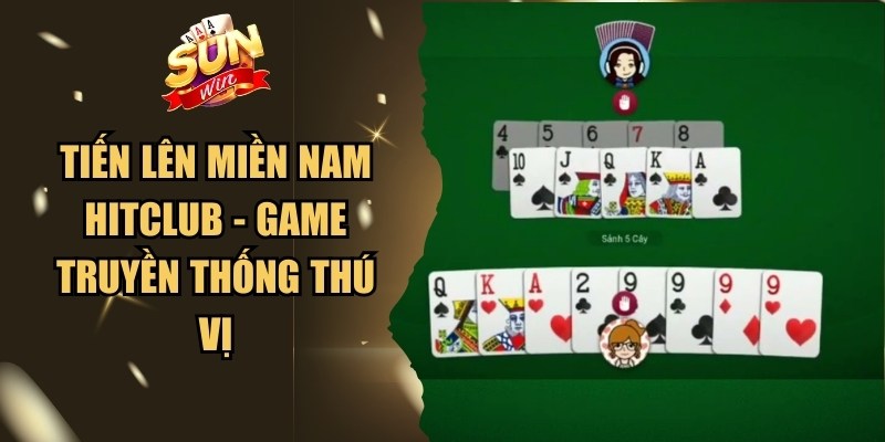 Tiến Lên Miền Nam Hitclub